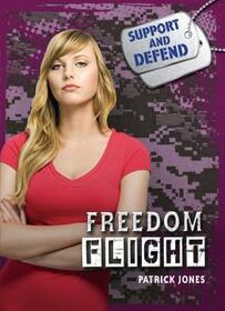 Freedom Flight (Support and Defend)
