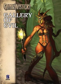 GameMastery Module: Gallery Of Evil (GameMastery Module)