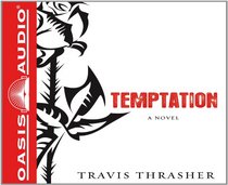 Temptation: A Novel (Solitary Tales)