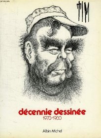 Decennie dessinee: 1970 - 1980 (French Edition)