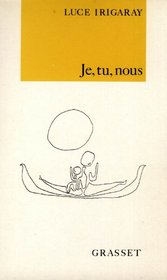 Je, Tu, Nous: towards a Culture of Difference (French Edition)