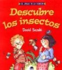 Descubre Los Insectos (Spanish Edition)