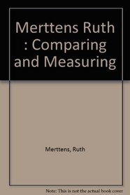 Comparing and Measuring