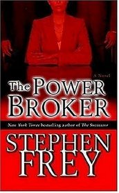 The Power Broker (Christian Gillette, Bk 3)