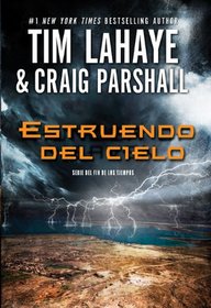 Estruendo del cielo: A Joshua Jordan Novel (Fin De Los Tiempos) (Spanish Edition)