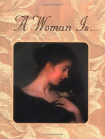 A Woman is... (Main Street Editions)