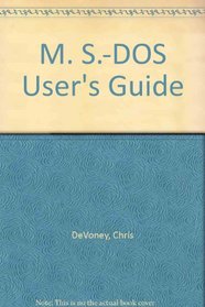 M. S.-DOS User's Guide