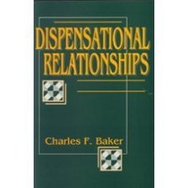 Dispensational Relationships