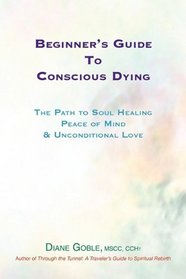 Beginner's Guide to Conscious Dying