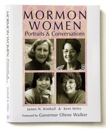 Mormon Women: Portraits & Conversations