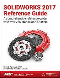 SOLIDWORKS 2017 Reference Guide