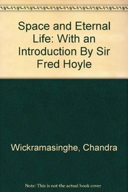 Space and Eternal Life: A Dialogue Between Chandra Wickramasinghe and Daisaku Ikeda