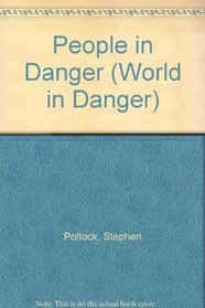 People in Danger (World in Danger)