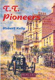 T.T. Pioneers Early Car Racing in the Isle of Man