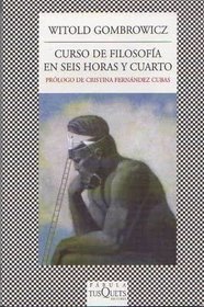Curso de filosofia en seis horas y  cuarto (Spanish Edition)
