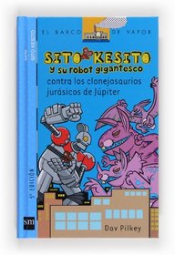 Sito Kesito Contra Los Conejos Jurasicos (Spanish Edition)