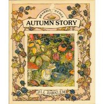 Autumn Story (Bramble Hedge)