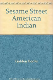 Sesame Street American Indian