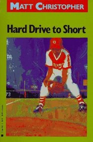 Hard Drive to Short (Matt Christopher Sports Classics)