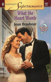 What the Heart Wants  (9 Months Later) (Harlequin Superromance, No 1071)