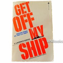 Get off my ship: Ensign Berg vs. the U.S. Navy