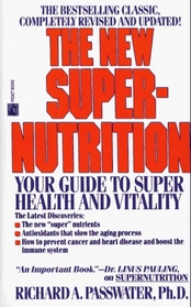 The New Super-Nutrition