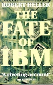 Fate of IBM, the (Spanish Edition)