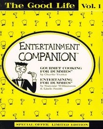 The Good Life Volume I: Entertainment Companion