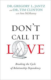 Don't Call It Love: Breaking the Cycle of Relationship Dependency