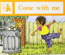 Come with Me (Ready-set-go Books)
