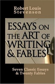 Essays on the Art of Writing & Fables