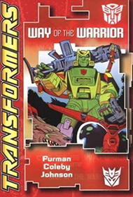 Transformers: Way of the Warrior