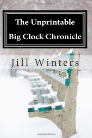 The Unprintable Big Clock Chronicle: Big Clock Mystery #1