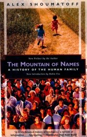 The Mountain of Names: A History of the Human Family (Kodansha Globe S.)