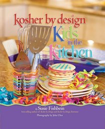 Kosher by Design Kids in the Kitchen