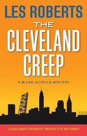 The Cleveland Creep (Milan Jacovich, Bk 15)