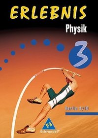 Erlebnis Physik 3. Schlerband. Ausgabe 2006. Berlin