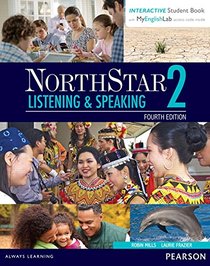 NorthStar Listening and Speaking 2 with Interactive Student Book access code and MyLab English (Northstar Listening & Speaking)
