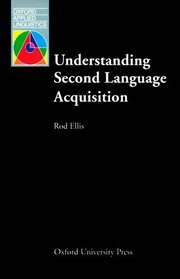 Understanding Second Language Acquisition (Oxford Applied Linguistics)