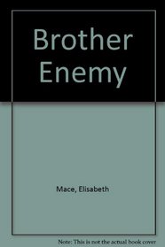 Brother Enemy