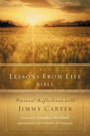 NIV Lessons from Life Bible: Personal Reflections with Jimmy Carter