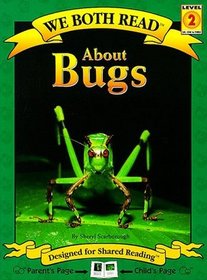 About Bugs (We Both Read)