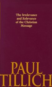 The Irrelevance and Relevance of the Christian Message