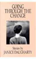 Going Through the Change: Stories