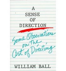 A sense of direction: Some observations on the art of directing