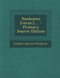 Sunbeams [verse.].... - Primary Source Edition