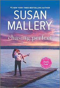 Chasing Perfect (Fool's Gold, Bk 1)
