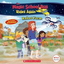 Robot Farm (The Magic School Bus: Rides Again)