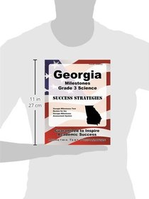 Georgia Milestones Grade 3 Science Success Strategies Study Guide: Georgia Milestones Test Review for the Georgia Milestones Assessment System