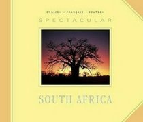 Spectacular South Africa (English and French Edition)